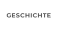 GESCHICHTE